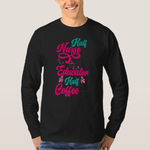 Camiseta Enfermero Educador Enfermería de café Escuela de c