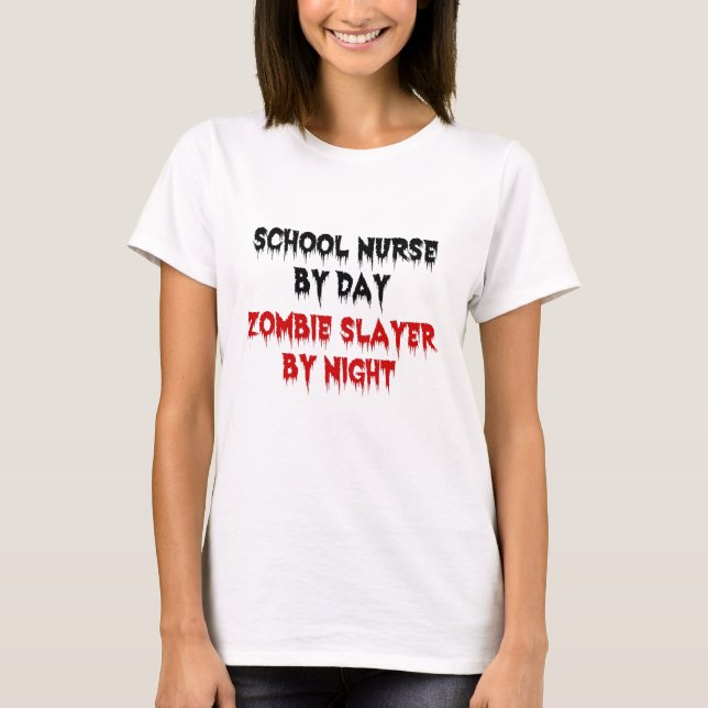 Camiseta Enfermero escolar Zombie Slayer (Anverso)