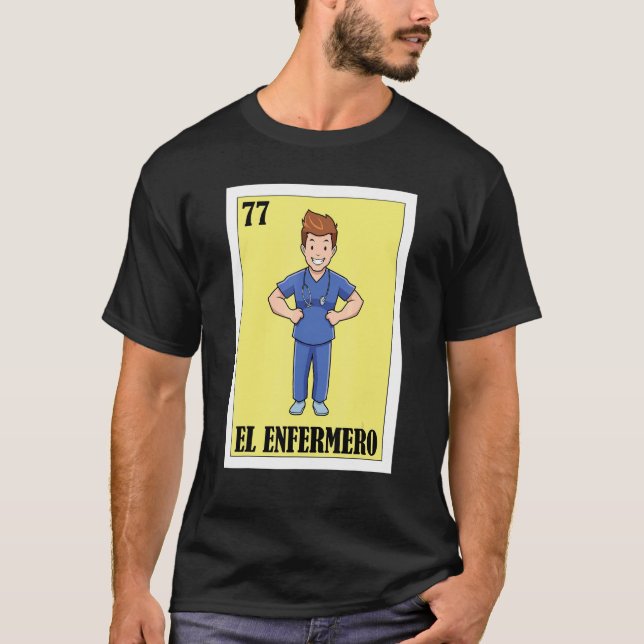 Camiseta Enfermero español Lotería mexicana El Malé Enferme (Anverso)