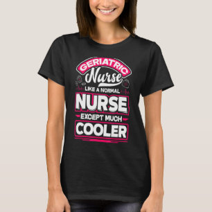 Camiseta Enfermero Geriátrico Cuidador Como Enfermero Norma