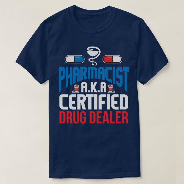 Camiseta Enfermero médico certificado por un farmacéutico (Diseño del anverso)