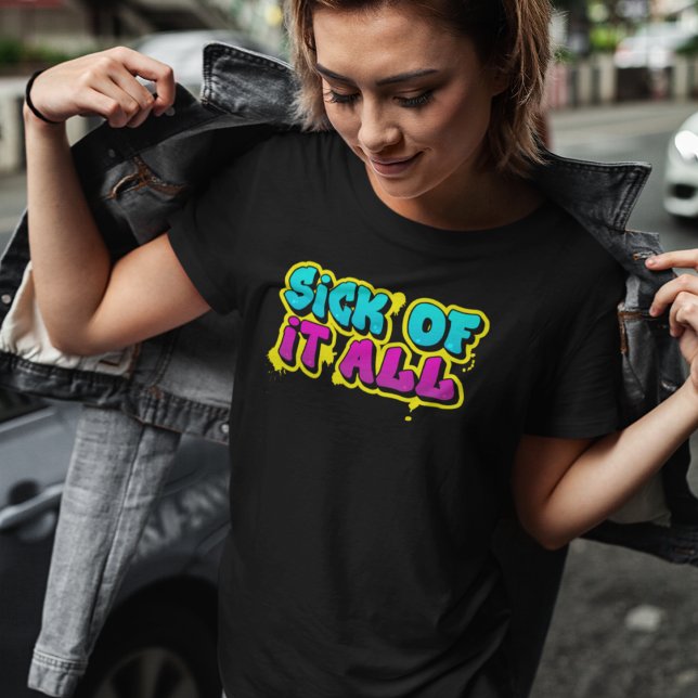 Camiseta Enfermo de todo graffiti urbano (Subido por el creador)