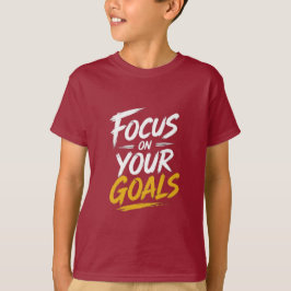 Camiseta Enfócate En Tus Metas Motivacional