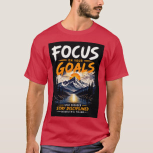 Camiseta Enfócate En Tus Metas Motivacional