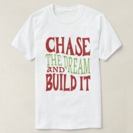 Camiseta Enfrentar El Sueño Y Construirlo