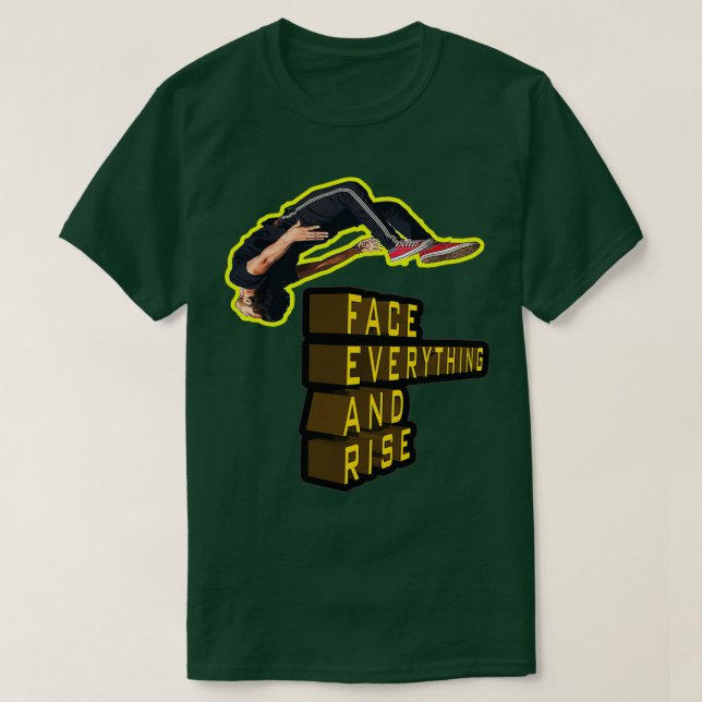Camiseta Enfrentar todo y levantarse (Diseño del anverso)