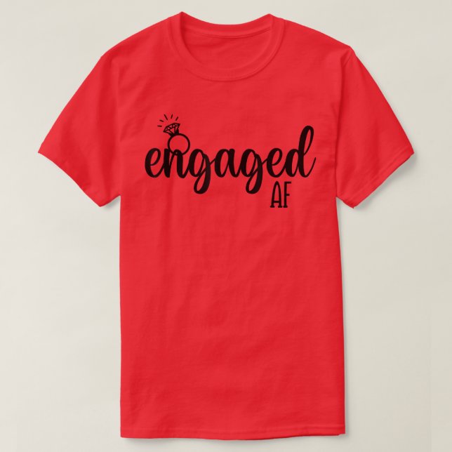 Camiseta Engaged Af Bride To Be Wedding Ring Future Mrs (Diseño del anverso)
