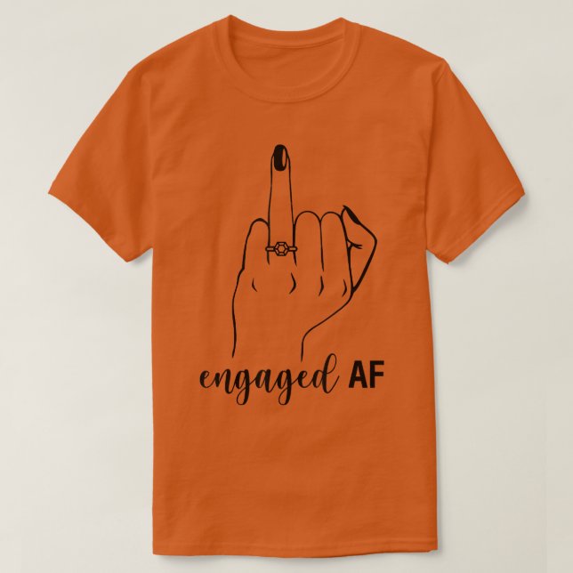 Camiseta Engaged AF Bride To Be Wedding Ring Future Mrs  (Diseño del anverso)