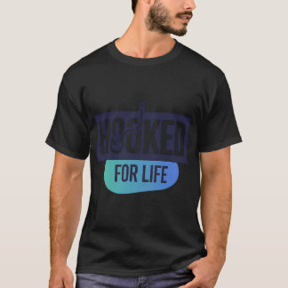 Camiseta Enganchado de por vida
