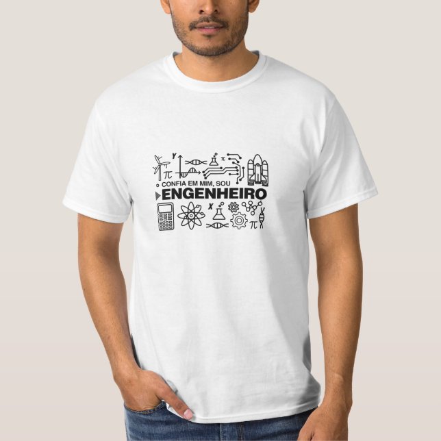 Camiseta Engenharia: Confia em Mim, Sou Engenheiro (Anverso)