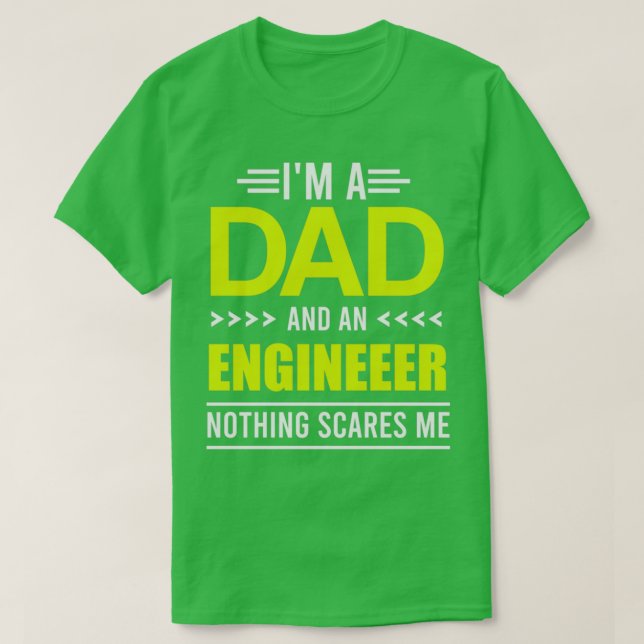 Camiseta Engineer Day Im a Dad and an Engineer Funny Gift (Diseño del anverso)