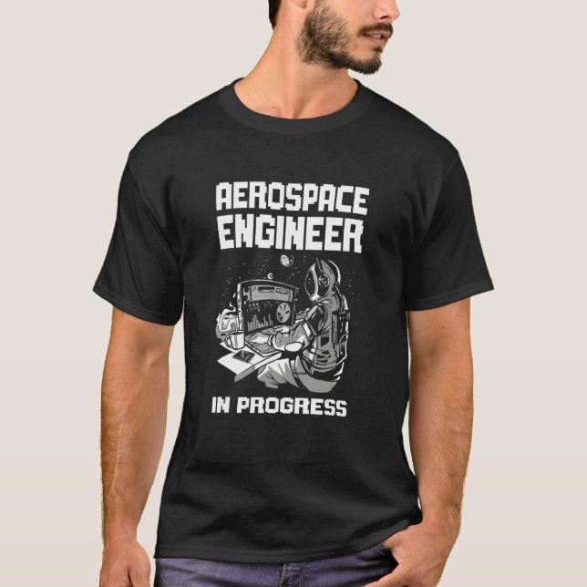Camiseta Engineer in Progress Engineering Future Aerospace  (Anverso)