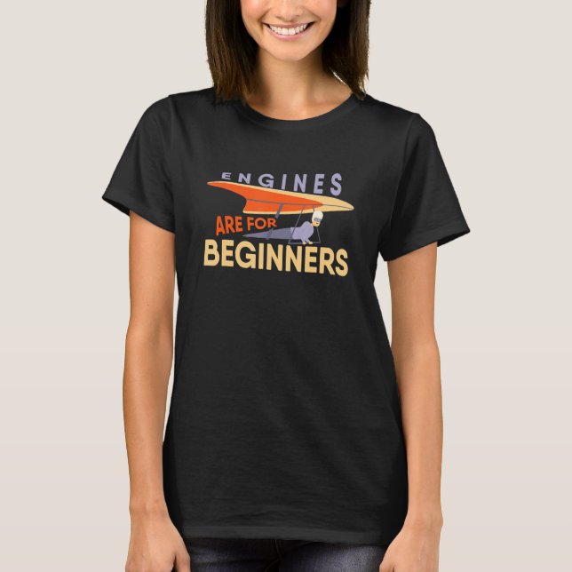 Camiseta Engines Are For Beginners paragliders tandem fligh (Anverso)