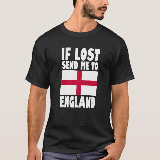 Camiseta England Flag Design  If lost send me to England Pr (Anverso)