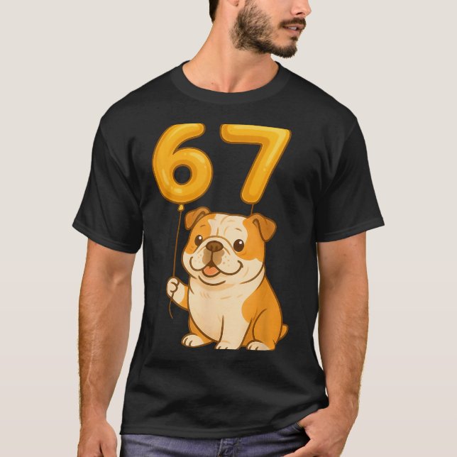 Camiseta English Bulldog Dog Funny 67 Meme Six Seven Balloo (Anverso)