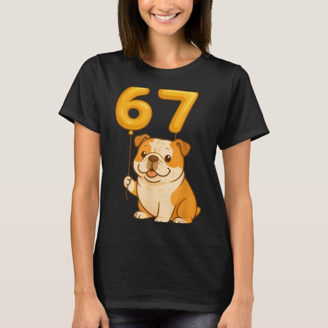 Camiseta English Bulldog Dog Funny 67 Meme Six Seven Balloo (Anverso)