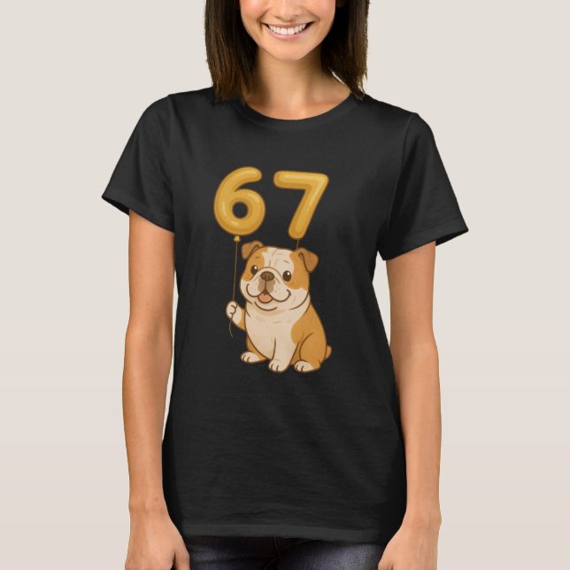 Camiseta English Bulldog Dog Funny 67 Meme Six Seven Balloo (Anverso)