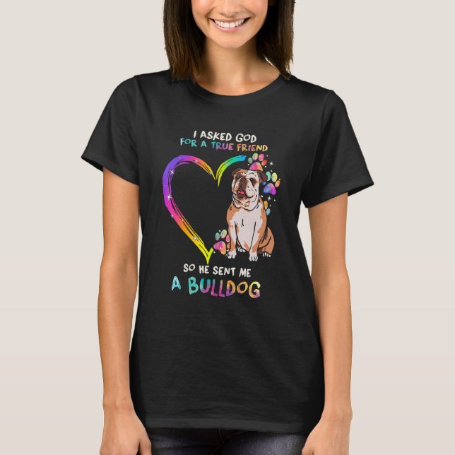 Camiseta English Bulldog Is My Best Friend Tie Dye Heart Do (Anverso)