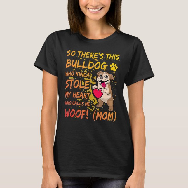 Camiseta English Bulldog Mom Dog  Saying (Anverso)