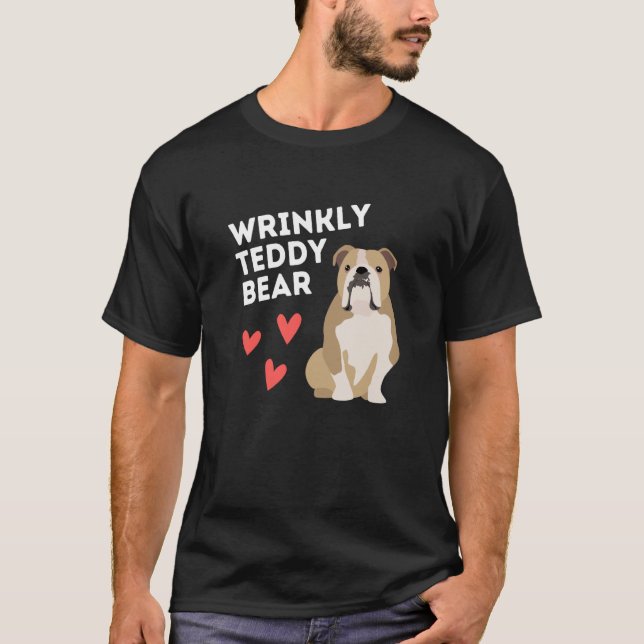 Camiseta English Bulldog Wrinkly Teddy Bear (Anverso)