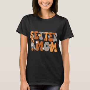Camiseta English Setter Groovy Mejor Madre Setter del Mundo
