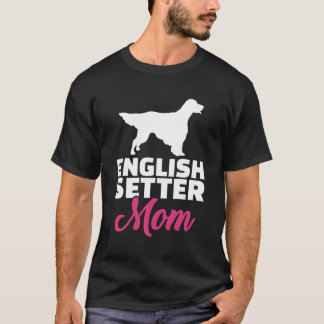 Camiseta English Setter Mom