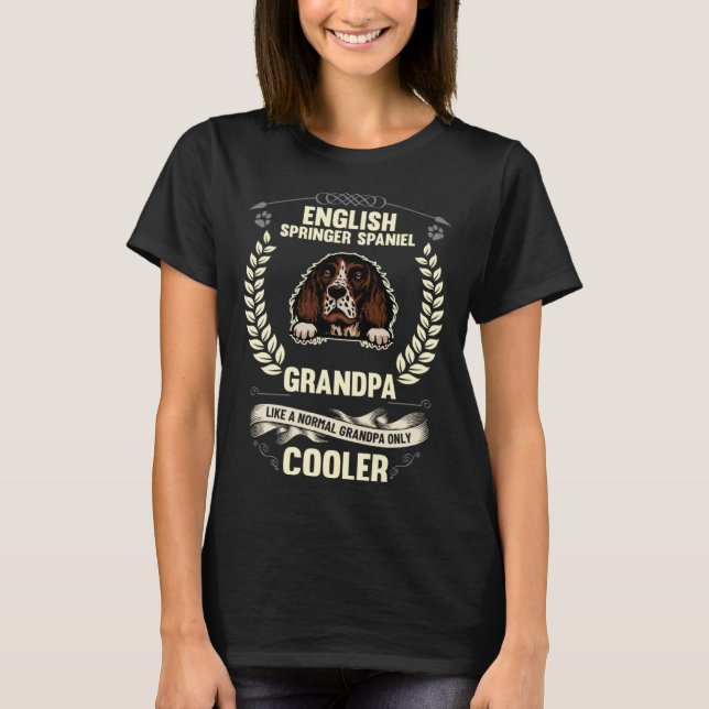 Camiseta English Springer Spaniel Grandpa Like A Normal Gra (Anverso)