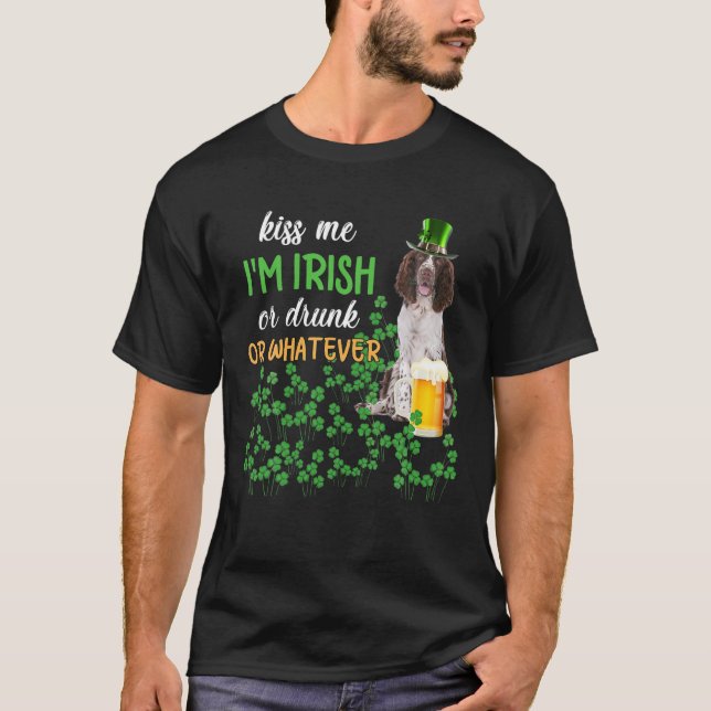 Camiseta English Springer Spaniel Kiss Me I'm Irish Or Drun (Anverso)