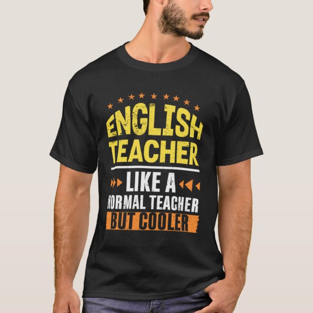 Camiseta English Teacher Like a Normal Teacher But Cooler G (Anverso)