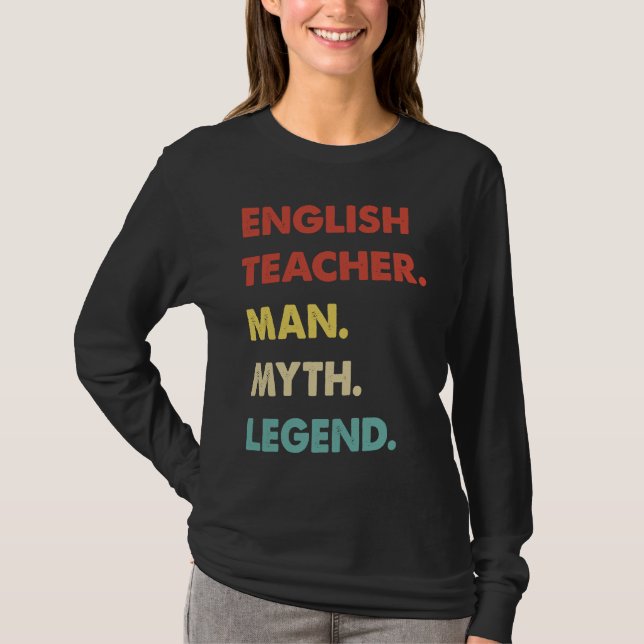 Camiseta English Teacher Man Myth Legend (Anverso)
