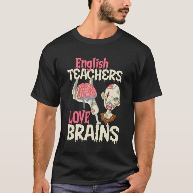 Camiseta English Teachers Love Brains Halloween (Anverso)