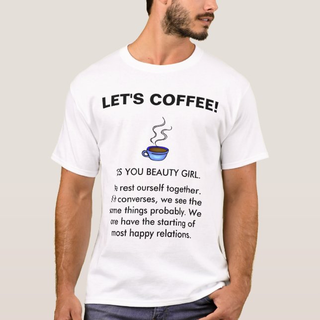 Camiseta ENGRISH: ¡Déjenos café! (Anverso)