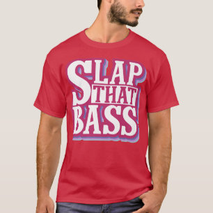 Camiseta Enjoy Slap Bass Guitar Jam Session Slap that bass