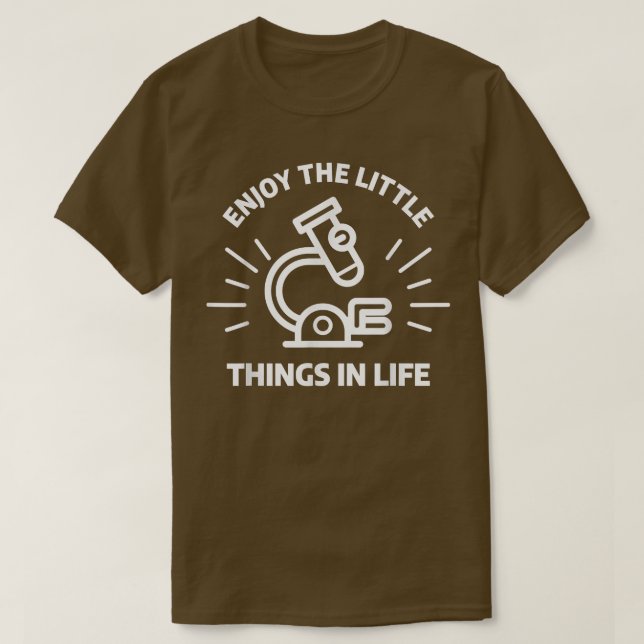 Camiseta Enjoy The Little Things In Life Biology Science  (Diseño del anverso)