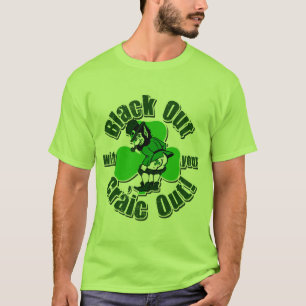 Camiseta Ennegrézcase hacia fuera con su Craic hacia fuera