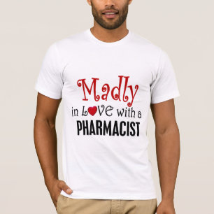 Camiseta Enojado en amor con un farmacéutico