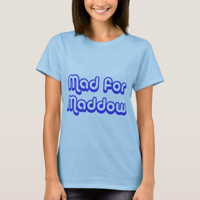 Camiseta Enojado para Maddow (Anverso)