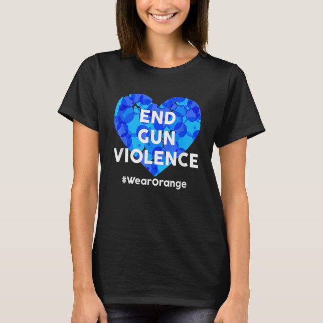 Camiseta Enough End Gun Violence Awareness Day Wear Orange (Anverso)