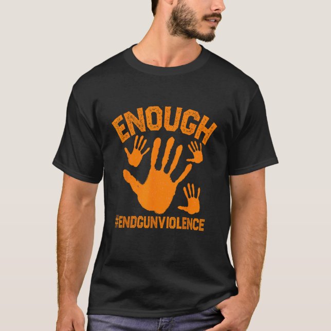 Camiseta Enough End Gun Violence Protect Our Children Orang (Anverso)