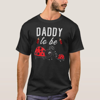 Camiseta ens Daddy To Be Ladybug Baby Shower Ladybug Dad T