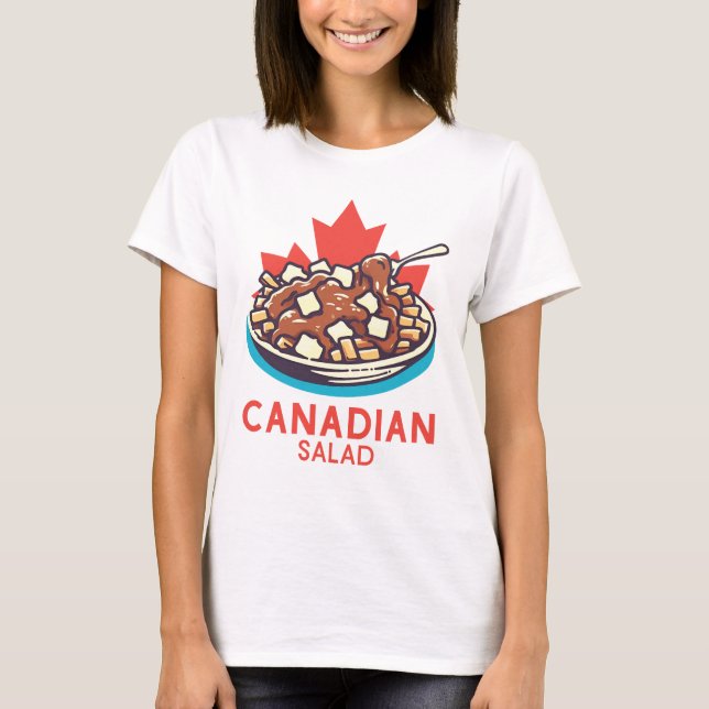 Camiseta Ensalada Poutine Canadiense (Anverso)