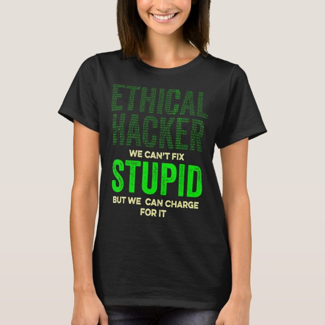 Camiseta Ensayo de plumas de It con cargo de hacker ético (Anverso)