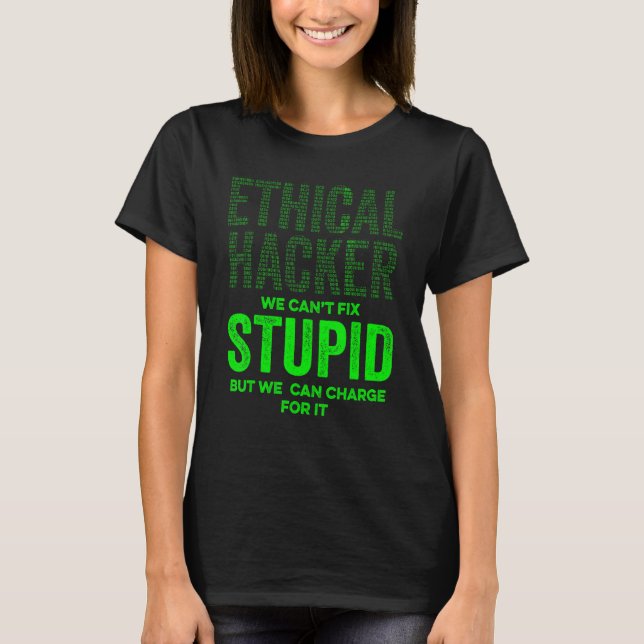 Camiseta Ensayo de plumas de It con cargo de hacker ético (Anverso)