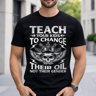 Camiseta Enseña a tus hijos a cambiar el aceite Conservador