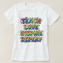 Camiseta Enseña Ama Inspira Repite Agradecimiento a los Mae