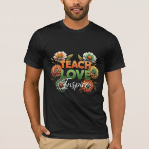 Camiseta Enseña Amar Inspira Arte Floral Apreciación de Mae