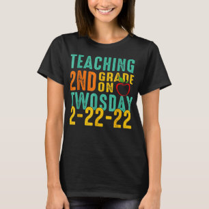 Camiseta Enseñando 2do Grado el Martes 2-22-22