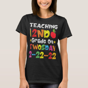 Camiseta Enseñando 2do Grado el Martes Dos 2-22-22