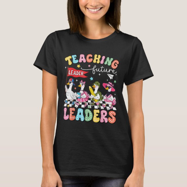 Camiseta Enseñando a futuros líderes dirigidos por un ganso (Anverso)