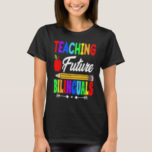 Camiseta Enseñando a futuros profesores de español bilingüe